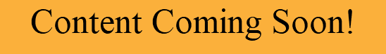 Content Coming Soon! 